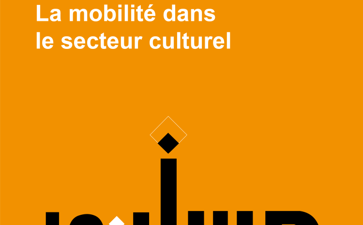 La culture est sans cesse en mouvement, celles et ceux qui la font le sont aussi !